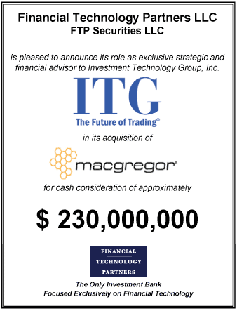 FT Partners Represents Investment Technology Group (NYSE: ITG) in Largest Deal in 20 Year History