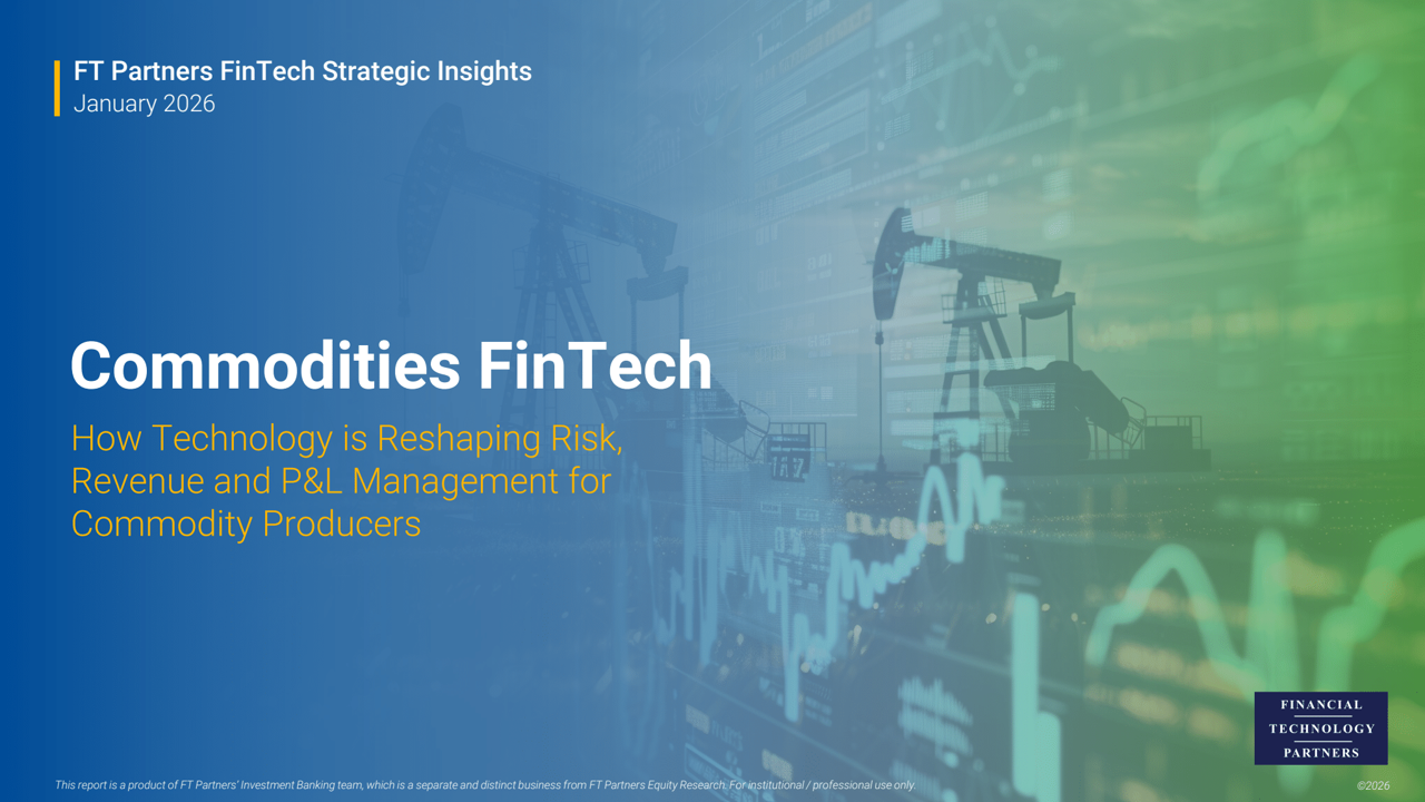 Commodities FinTech: How Technology is Reshaping Risk, Revenue and P&L Management for Commodity Producers report cover
