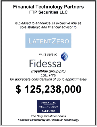 FT Partners represents LatentZero in its sale to royalblue group plc / Fidessa for aggregate consideration of up to $125,238,000