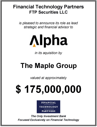 FT Partners Advises Alpha in its Acquisition by the Maple Group