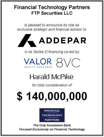 FT Partners Advises Addepar on its $140,000,000 Series D Financing