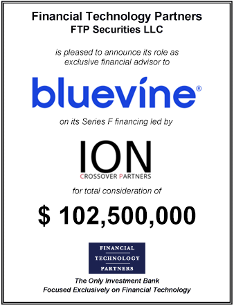 FT Partners Advises Bluevine on its $102,500,000 Series F Financing