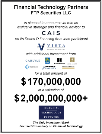 FT Partners Served as Financial Advisor to CAIS on its $170,000,000 Series D Financing