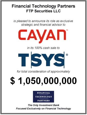 FT Partners Advises Cayan on its $1,050,000,000 Sale to TSYS