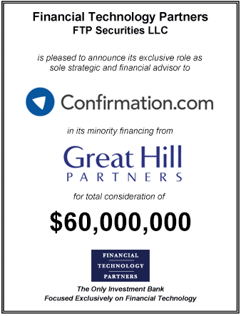 FT Partners Advises Confirmation.com on its $60,000,000 Financing