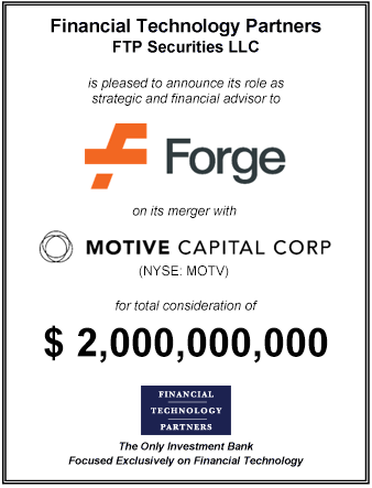 FT Partners Advises Forge on its $2,000,000,000 SPAC merger with Motive Capital Corp.
