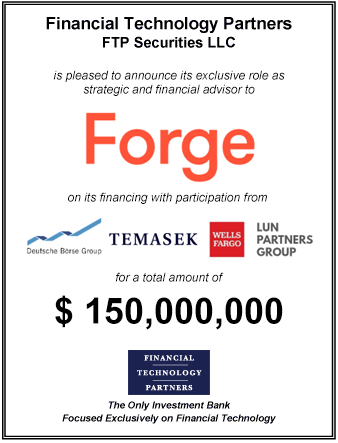 FT Partners Advises Forge on its $150,000,000 Financing
