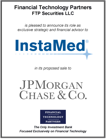 FT Partners Advises InstaMed on its Sale to JPMorgan Chase