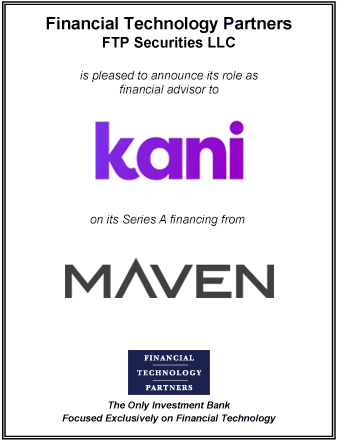FT Partners Served as Financial Advisor to Kani on its Series A Financing