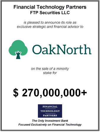 FT Partners Advises OakNorth on its $270,000,000 Secondary Sale
