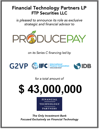 FT Partners Advises ProducePay on its $43 million Series C Financing